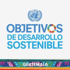Guatemala presentará su tercer informe de los&nbsp;ODS