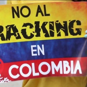 “Colombia debe aprobar una ley para prohibir el fracking”:&nbsp;ONU