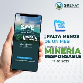 La industria minera y su resultado en el desarrollo sostenible, son temas del II Congreso Nacional de Minería Responsable en&nbsp;Guatemala